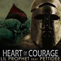 Lil Prophet - Heart of Courage (feat. Pettidee) - Single