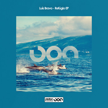 Luis Bravo - Refugio EP