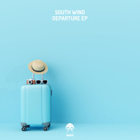 South Wind - Departure EP