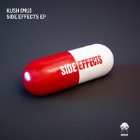 Kush (MU) - Side Effects EP