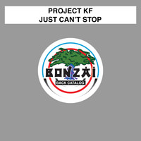 Project KF - Just Can't Stop
