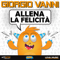 Giorgio Vanni - Allena la felicità