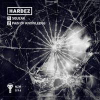 Hardez - Squeak EP (Explicit)