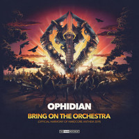 Ophidian - Bring On the Orchestra (Harmony of Hardcore Anthem 2019)