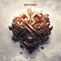 Dither - Make It Work