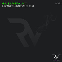 Gil Zambrano - Northridge EP