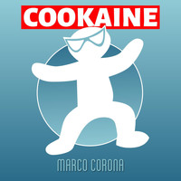 Marco Corona - Cookaine (Explicit)