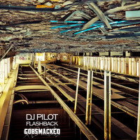 DJ Pilot - Flashback EP
