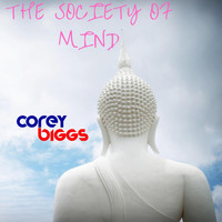 Corey Biggs - The Society of Mind