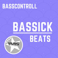 Basscontroll - Bassick Beats