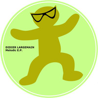 Didier Largemain - Melodic