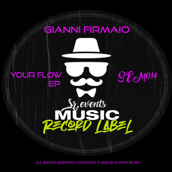 Gianni Firmaio - Your Flow EP