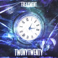 Freaxment - Twonytwenty