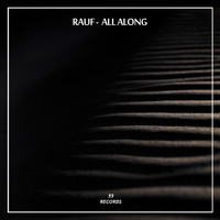 Rauf - All Along