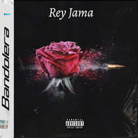 Rey Jama - Bandolera (Explicit)