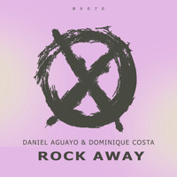Daniel Aguayo, Dominique Costa - Rock Away