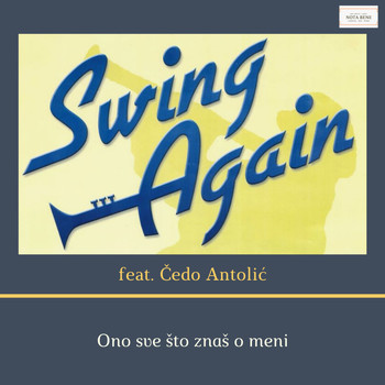 Swing Again / Swing Again - Sve što znaš o meni