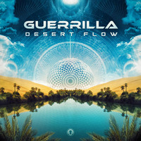 Guerrilla - Desert Flow EP