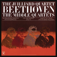 Juilliard String Quartet - Beethoven: The Middle Quartets, Op. 59 Nos. 1 - 3; Op. 74 & Op. 95 (Remastered)