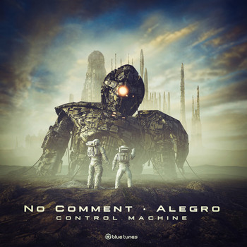 No Comment, Alegro - Control Machine
