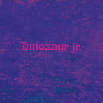 Dinosaur Jr. - Two Things b/w Center Of The Universe