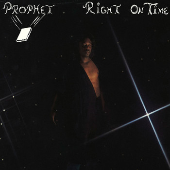Prophet - Right On Time