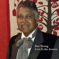 Doc Young - Love Is the Answer