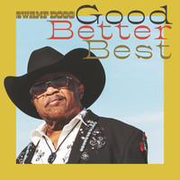 Swamp Dogg - Good, Better, Best