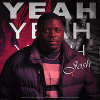 Josh - Yeah