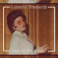Laredo - Year of the Dragon (Explicit)