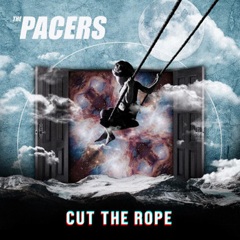 The Pacers / - Cut The Rope