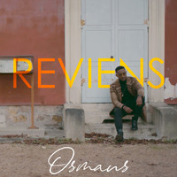 Osmaus - Reviens