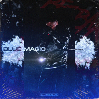 Guy2Bezbar - Blue Magic (Explicit)
