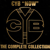 C.Y.B. - Now (The Complete Collection)