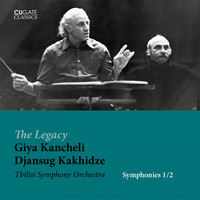 Tbilisi Symphony Orchestra, Djansug Kakhidze - Giya Kancheli: Symphonies No. 1 & No. 2
