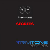 Trimtone - Secrets