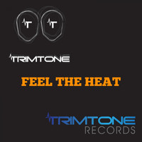 Trimtone - Feel the Heat