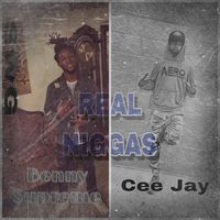 CeeJay - Real Niggas (Explicit)