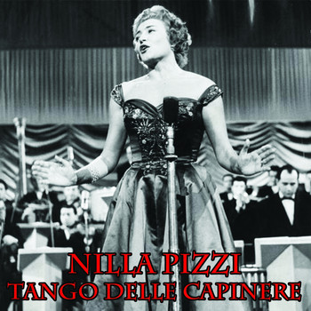 Nilla Pizzi - Tango Delle Capinere