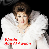 Warda - Aan Al Awaan