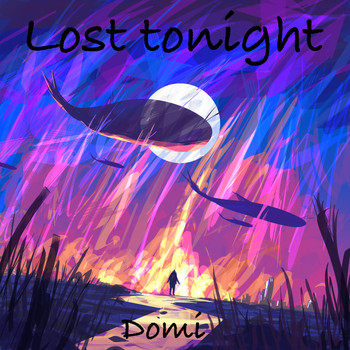 Domi - Lost Tonight