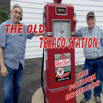 The Patrick Brothers - The Old Texaco Station