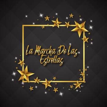 Various Artists - La Marcha de las Estrellas