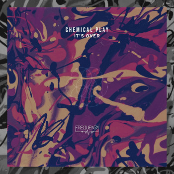 Chemical Play - It's Over
