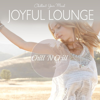 Various Artists - Joyful Lounge (Chillout Your Mind)