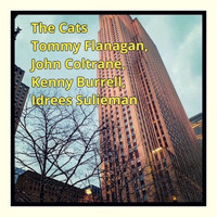 Tommy Flanagan, John Coltrane, Kenny Burrell, Idrees Sulieman - The Cats