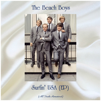 The Beach Boys - Surfin' USA (EP) (All Tracks Remastered)