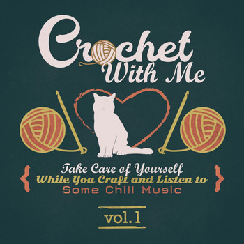 Various Artists - Crochet with Me, Vol.1