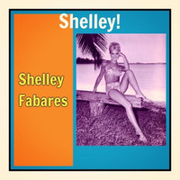 Shelley Fabares - Shelley!