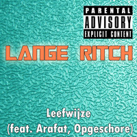 Lange Ritch - Leefwijze (Explicit)